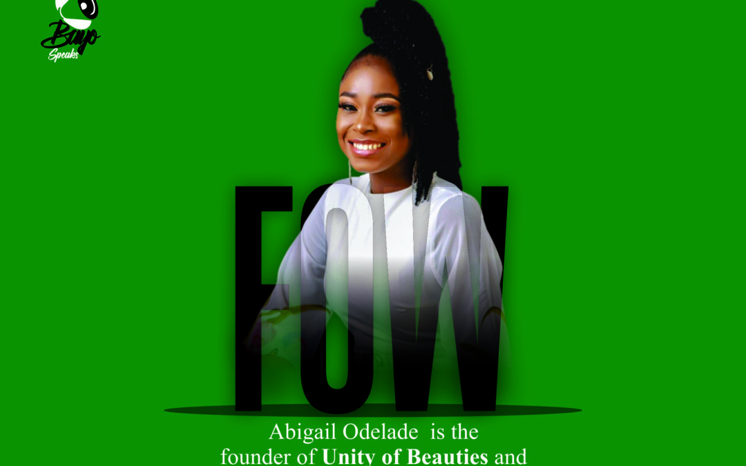 #Faceoftheweek – Abigail Odelade