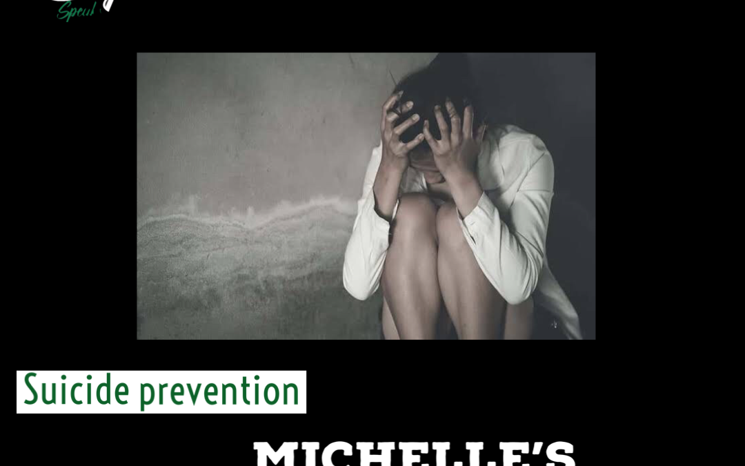 Michelle’s Suicide Story – Part 1